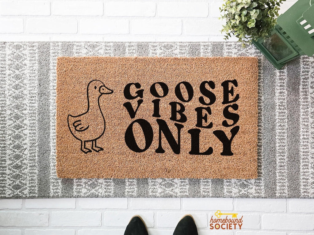 Goose Vibes Only Doormat