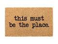 This Must Be The Place Doormat