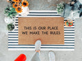 This Is Our Place We Make the Rules Swiftie Doormat